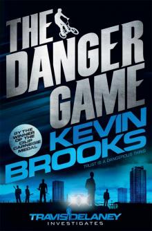 The Danger Game