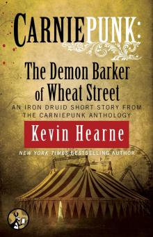 The Demon Barker of Wheat Street The Demon Barker of Wheat Street