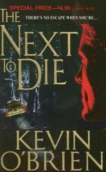 The Next to Die The Next to Die