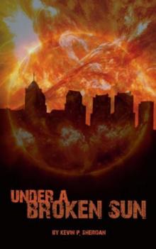 Under a Broken Sun Under a Broken Sun
