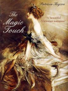 THE MAGIC TOUCH (Historical Romance) THE MAGIC TOUCH (Historical Romance)