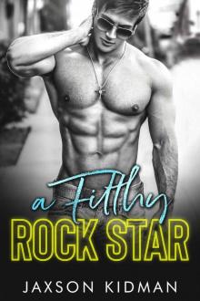 A FILTHY Rock Star: a filthy line novel