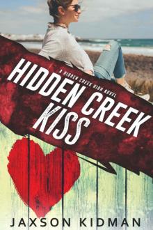 HIDDEN CREEK KISS: a hidden creek high novel
