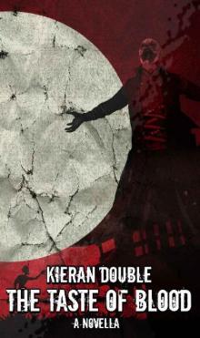 The Taste of Blood Marty Phillips [Book 2]