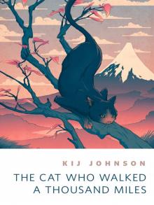 The Cat Who Walked a Thousand Miles The Cat Who Walked a Thousand Miles
