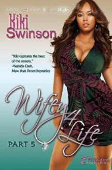 Wifey 4 Life Wifey 4 Life