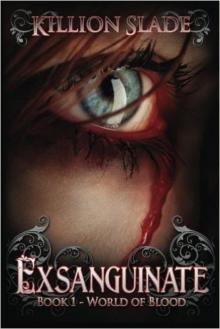 Exsanguinate Exsanguinate