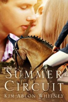 Summer Circuit (The Show Circuit -- Book 1) Summer Circuit (The Show Circuit -- Book 1)