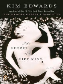 The Secrets of a Fire King The Secrets of a Fire King