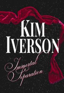 Immortal Separation Immortal Separation