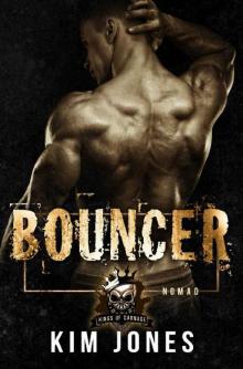 Bouncer (Kings of Carnage Series Book 5) Bouncer (Kings of Carnage Series Book 5)