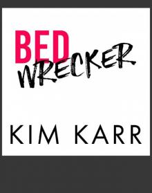 Bedwrecker Bedwrecker