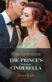 The Prince's Forbidden Cinderella (Mills & Boon Modern) (The Secret Twin Sisters, Book 1) The Prince's Forbidden Cinderella (Mills & Boon Modern) (The Secret Twin Sisters, Book 1)