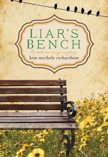 Liar's Bench Liar's Bench