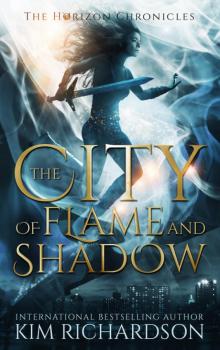 The City of Flame and Shadow The City of Flame and Shadow