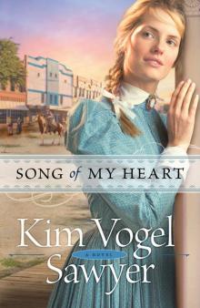 Song of My Heart Song of My Heart