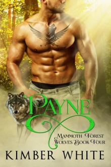 Payne: Mammoth Forest Wolves - Book Four