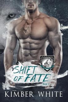 Shift of Fate: A Wolfguard Protectors Novel Shift of Fate: A Wolfguard Protectors Novel