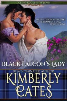 Black Falcon's Lady (Celtic Rogues Book 1) Black Falcon's Lady (Celtic Rogues Book 1)