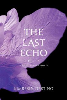 The Last Echo: A Body Finder Novel The Last Echo: A Body Finder Novel