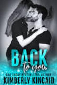 Back To You (A Remington Medical Contemporary Romance) Back To You (A Remington Medical Contemporary Romance)