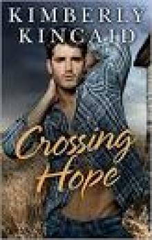 Crossing Hope (Cross Creek Series Book 4) Crossing Hope (Cross Creek Series Book 4)