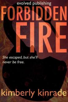 Forbidden Fire (Forbidden #2)