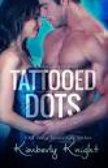 Tattooed Dots (The Halo Series Book 1) Tattooed Dots (The Halo Series Book 1)