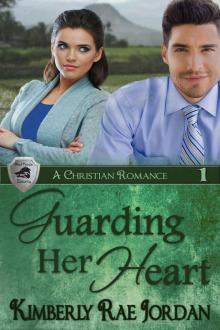 Guarding Her Heart: A Christian Romance (BlackThorpe Security Book 1)