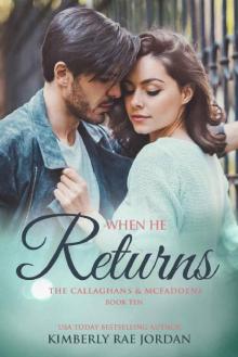 When He Returns When He Returns