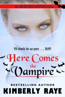 Here Comes the Vampire (Dead End Dating)