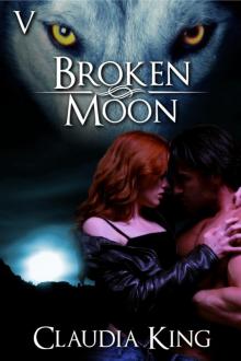 Broken Moon: Part 5 Broken Moon: Part 5
