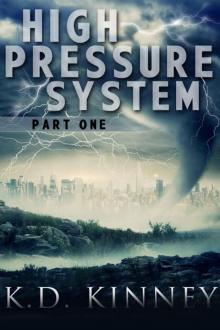 High Pressure System: Part One High Pressure System: Part One