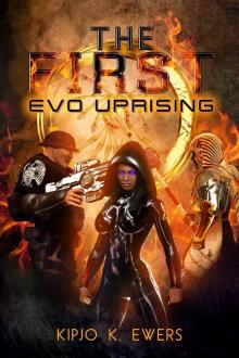 The First: EVO Uprising