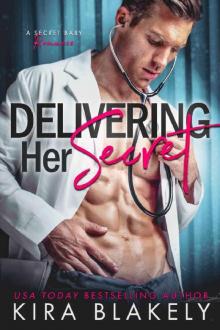 Delivering Her Secret Delivering Her Secret