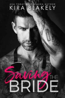 Saving the Bride: An Accidental Marriage Romance Saving the Bride: An Accidental Marriage Romance