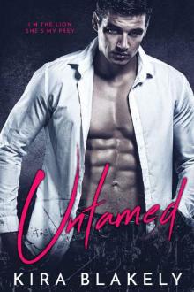 Untamed: A Billionaire Romance Untamed: A Billionaire Romance