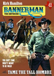 Bannerman the Enforcer 42 Bannerman the Enforcer 42