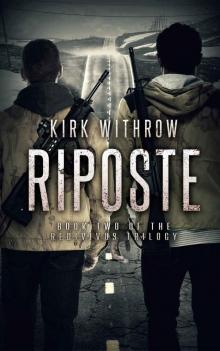 Riposte (The Redivivus Trilogy Book 2) Riposte (The Redivivus Trilogy Book 2)