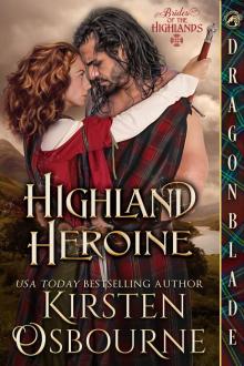 Highland Heroine: Scottish Historical Romance (Brides of the Highlands Book 3)