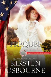 The Beginning: Prequel (American Mail-Order Bride 0)