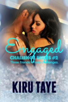 Engaged (Challenge series, #2)