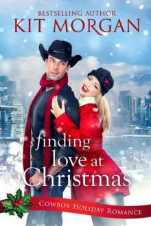 Finding Love At Christmas (Cowboy Holiday Romance Book 1) Finding Love At Christmas (Cowboy Holiday Romance Book 1)
