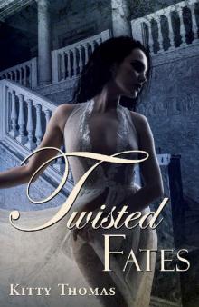 Twisted Fates (Pleasure House Book 5) Twisted Fates (Pleasure House Book 5)