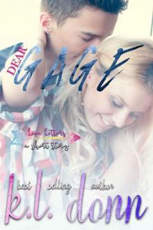 Dear Gage: A Short Story (Love Letters)