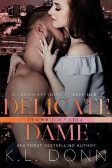 Delicate Dame (Adair Legacy Book 4)