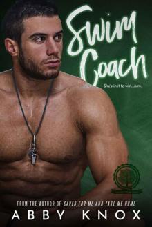 Swim Coach: A Greenbridge Academy Romance Swim Coach: A Greenbridge Academy Romance