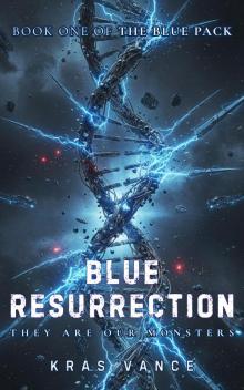 Blue Resurrection Blue Resurrection