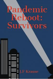 Pandemic Reboot: Survivors Pandemic Reboot: Survivors