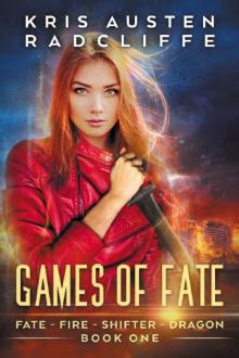 Games of Fate (Fate Fire Shifter Dragon Book 1)